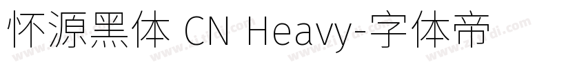 怀源黑体 CN Heavy字体转换